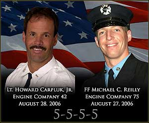 Firefighter Michael C. Reilly of Engine Company 75, and Lt. Carpluk Jr. of Engine Company 42.
