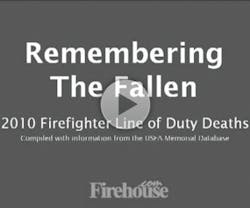 Click to view LODDs from 2010 on the Firehouse.com Video Library. Click to view LODDs from 2010 on the Firehouse.com Video Library.