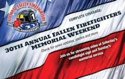 Click on the above image to view Firehouse.com&apos;s coverage of the 30th annual National Fallen Firefighters Memorial Weekend.