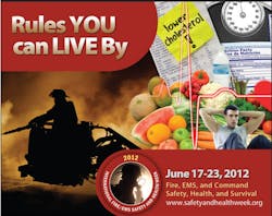 This year, the National Volunteer Fire Council and the International Association of Fire Chiefs have joined forces to promote 'Rules You Can Live By.' This year, the National Volunteer Fire Council and the International Association of Fire Chiefs have joined forces to promote 'Rules You Can Live By.'