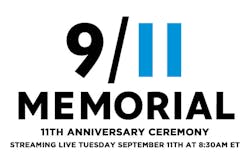 The National September 11 Memorial & Museum will provide a live webcast of the ceremony marking the 11th anniversary of the 9/11 terrorist attacks. The National September 11 Memorial & Museum will provide a live webcast of the ceremony marking the 11th anniversary of the 9/11 terrorist attacks.