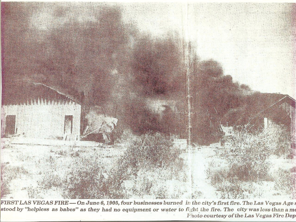 Photo taken on June 6, 1905, shows the first recorded fire in the City of Las Vegas, NV. The city had been founded just a month earlier. There was no organized fire protection at the time.