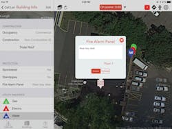 The application can be used to pre-plan critical information, such as fire department connection and alarm panel locations, access points and more. The application can be used to pre-plan critical information, such as fire department connection and alarm panel locations, access points and more.