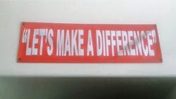 In my fire station, we have a banner over the door leading to the apparatus floor that reads &ldquo;Let&apos;s Make A Difference.&rdquo; It has been there for 20 years. We have all seen similar signs in our stations, but how many of us sit down with our new hires and simply ask them, &ldquo;What does that sign mean to you?&apos;