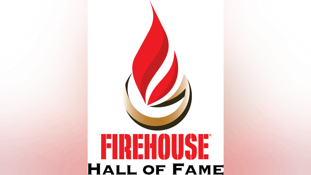 Firehouse Names Hall of Fame Inductees Firehouse