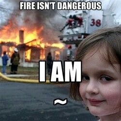 Disaster Girl Meme Fire