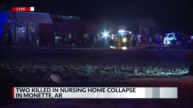 One Dead After Tornado Levels AR Nursing Home | Firehouse