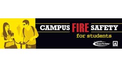 Through their annual &ldquo;Campus Fire Safety for Students&rdquo; campaign in September, the National Fire Protection Association&circledR; (NFPA&circledR;) and The Center for Campus Fire Safety (CCFS) are working together to help ensure these residences are as safe as possible for students.