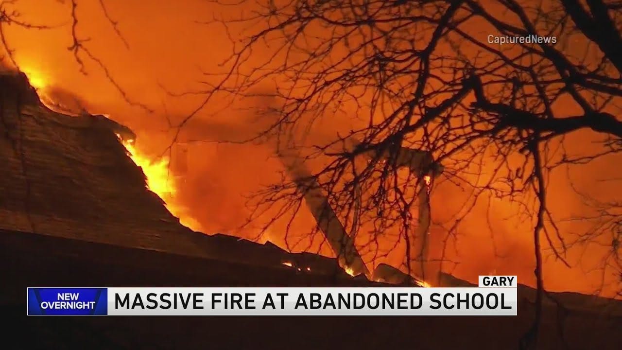 Massive fire at Abandoned Gary school