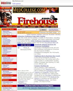 A screenshot of Firehouse.com's website looked just weeks after Christopher Hebert and Dave Iannone launched the fire service website in December 1998. A screenshot of Firehouse.com's website looked just weeks after Christopher Hebert and Dave Iannone launched the fire service website in December 1998.