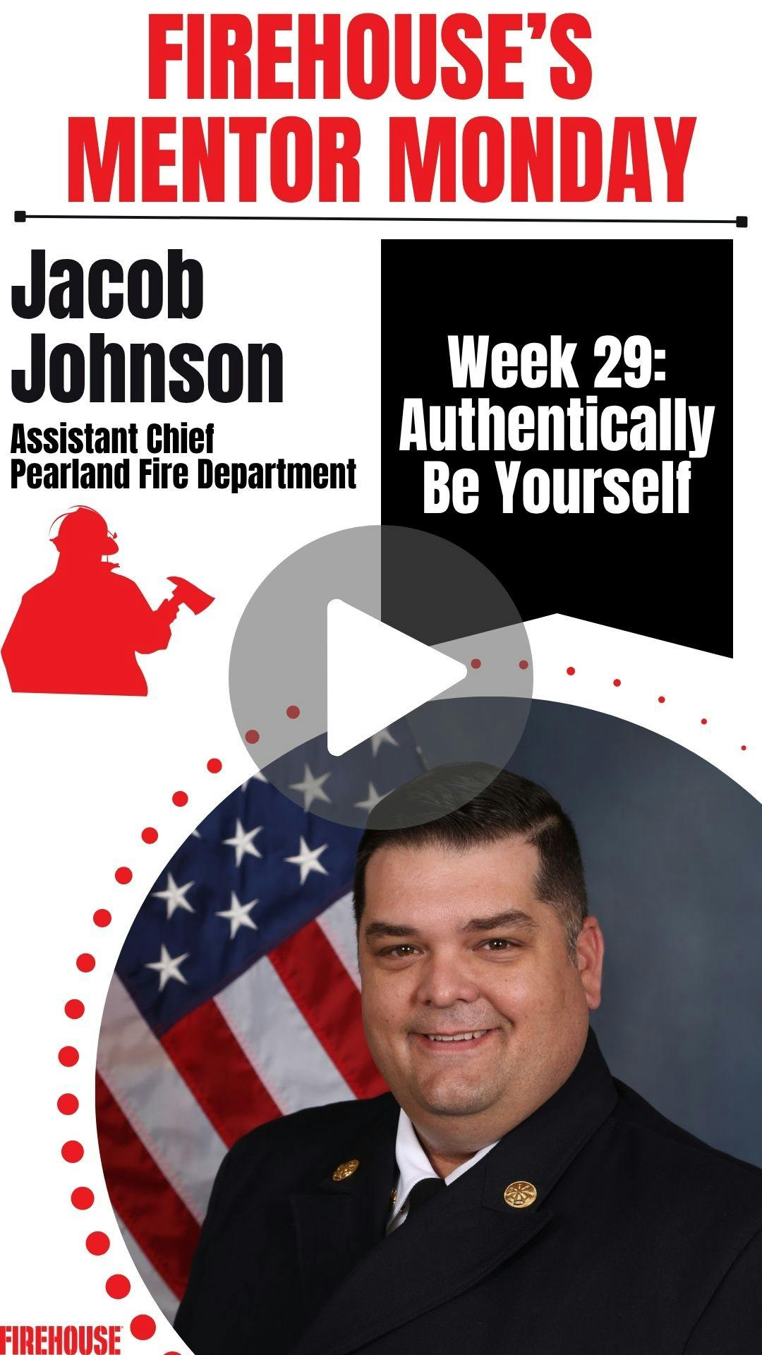 Firehouse's Mentor Monday: Week 29