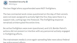 The Department of Homeland Security clarified that the arrests they made were of workers in a support role, not directly fighting the Bear Gulch fire. The Department of Homeland Security clarified that the arrests they made were of workers in a support role, not directly fighting the Bear Gulch fire.