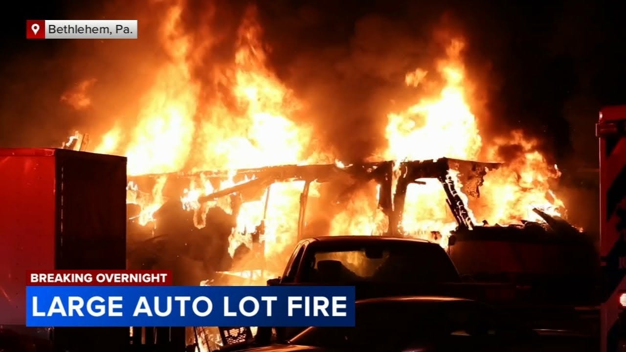 Firefighters battle large blaze at auto lot in Bethlehem, Pennsylvania