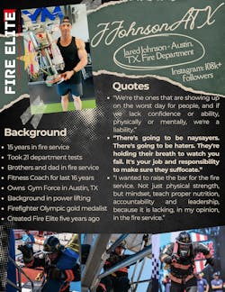 Jared Johnson focuses his training program and Instagram account to help firefighters become more well-rounded mentally and physically. Jared Johnson focuses his training program and Instagram account to help firefighters become more well-rounded mentally and physically.