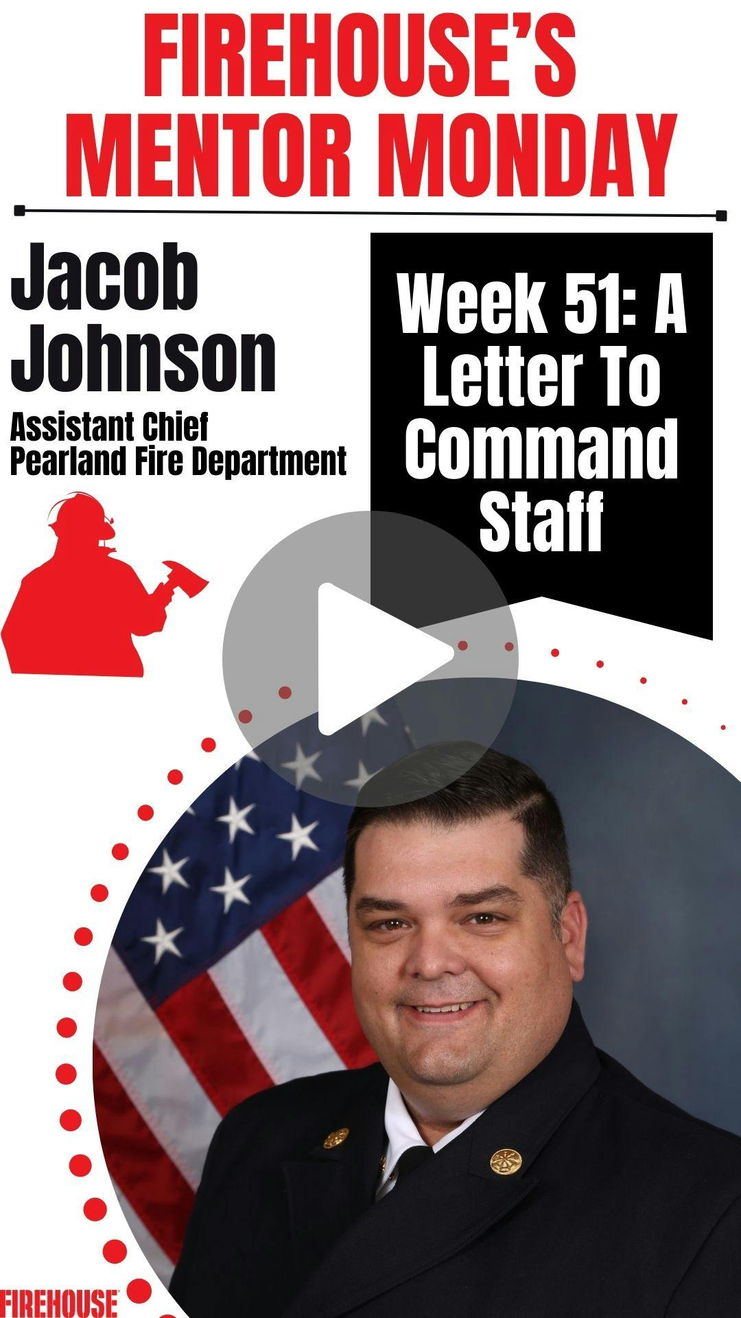 Firehouse's Mentor Monday: Week 51