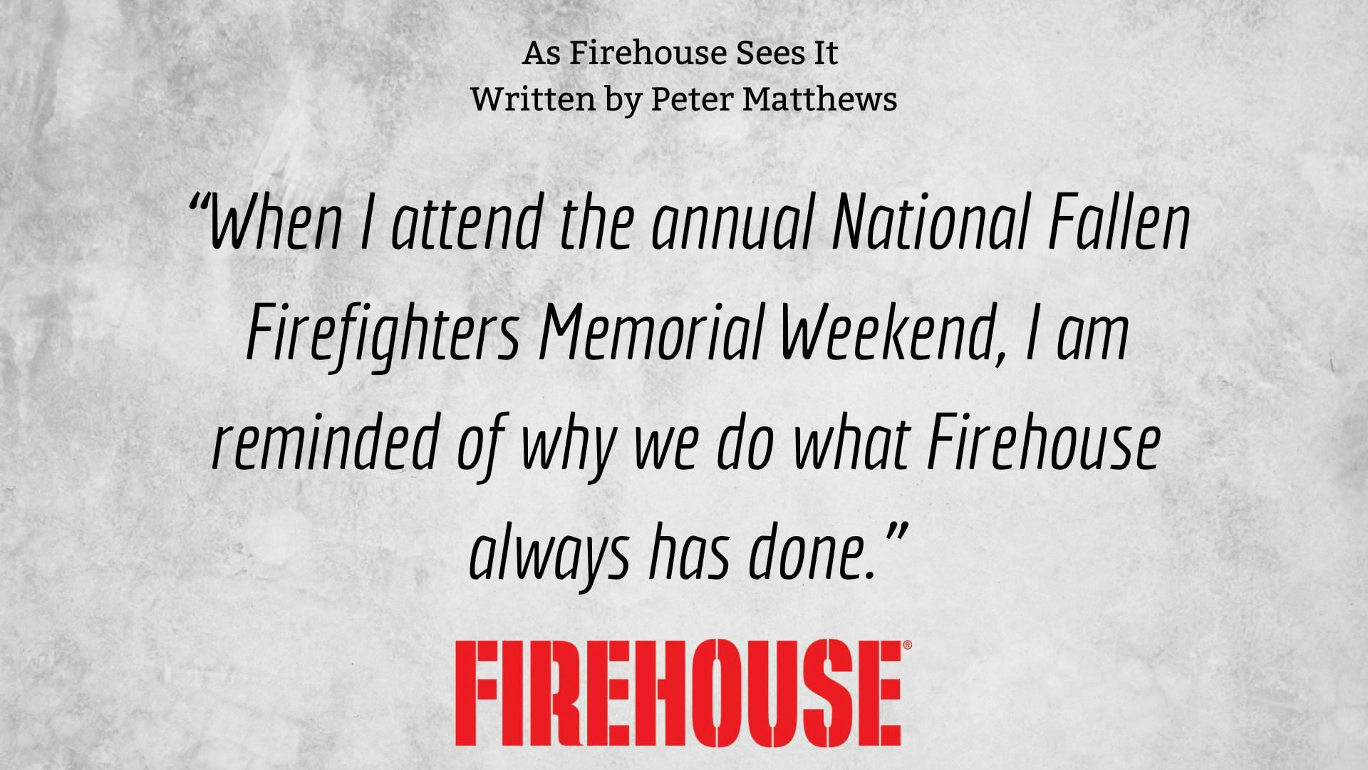 Decades of Paying It Forward for the Fire Service