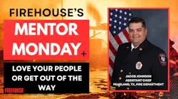 Firehouse's Mentor Monday: Love Your People or Get Out of the Way