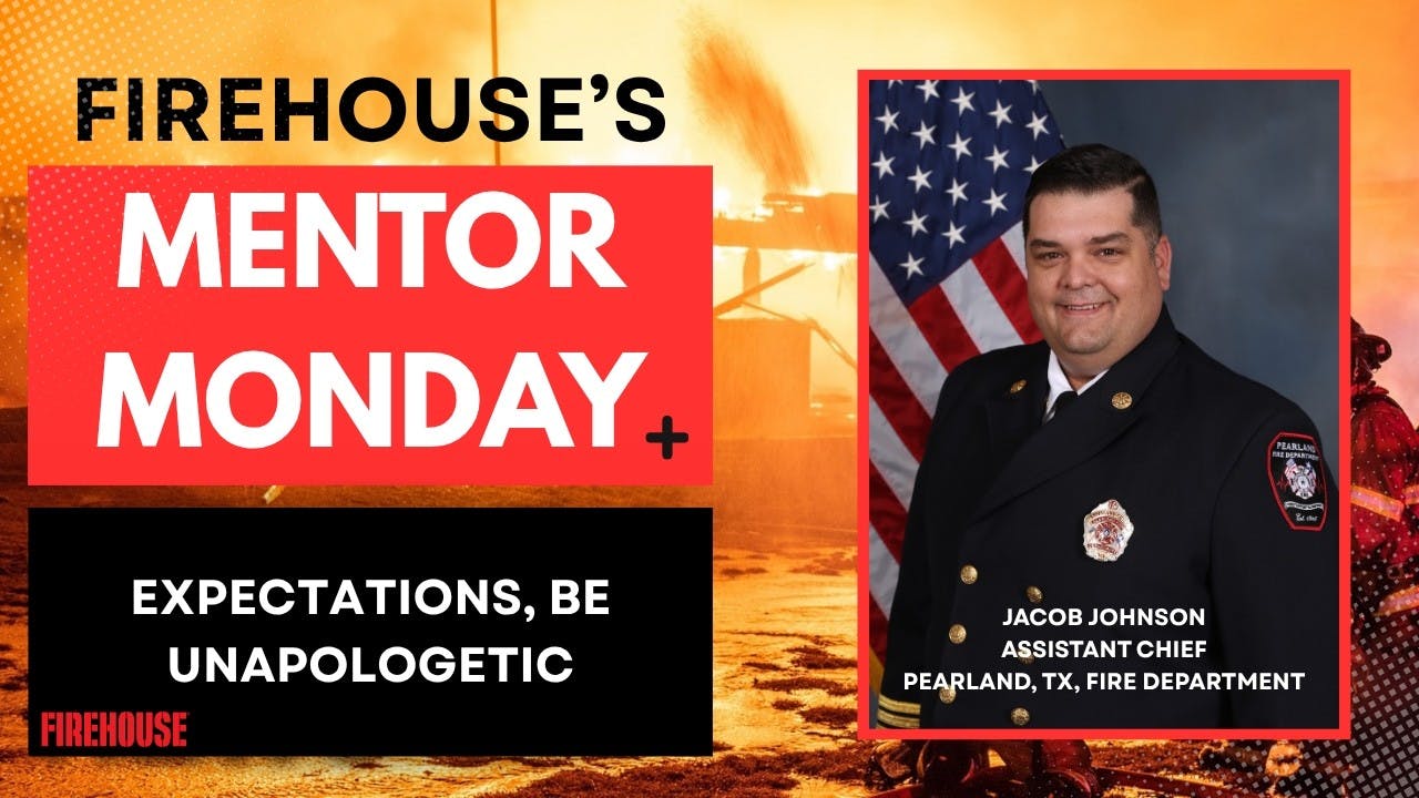 Firehouse's Mentor Monday: Expectations, Be Unapologetic