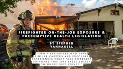 Firefighter On-the-Job Exposure & Presumptive Health Legislation Firefighter On-the-Job Exposure & Presumptive Health Legislation