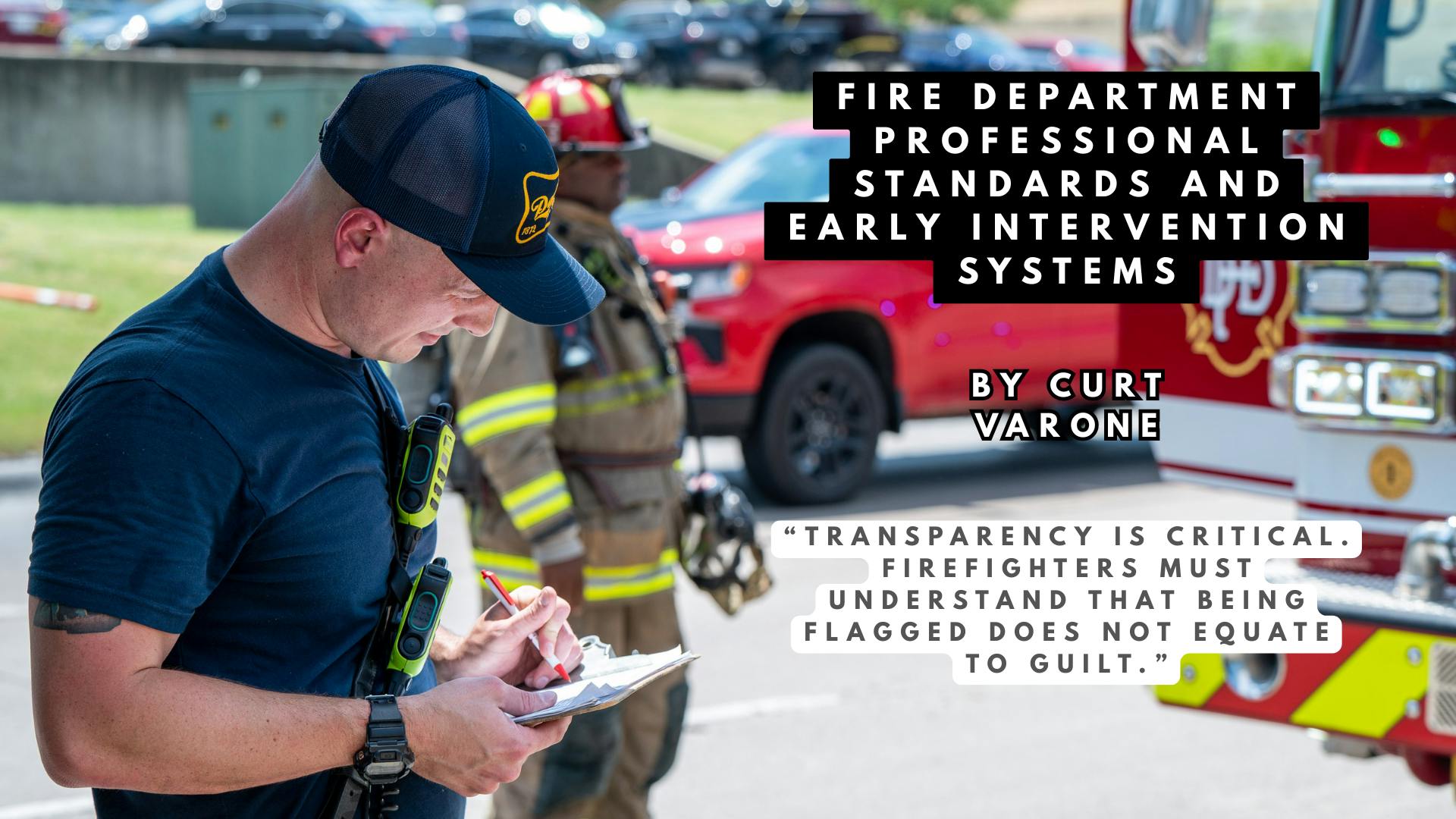 Fire Department Professional Standards and Early Intervention Systems