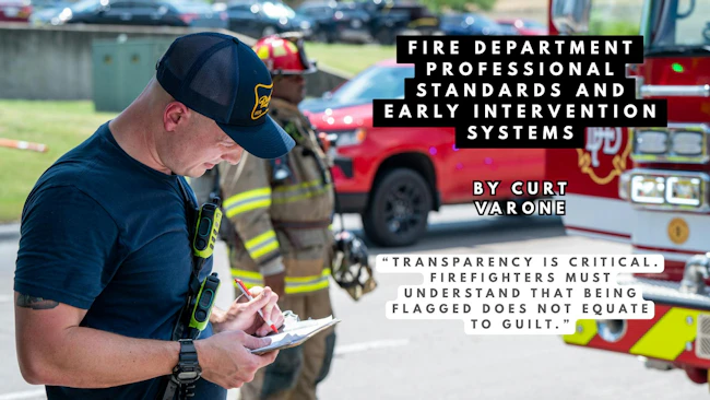 Fire Department Professional Standards and Early Intervention Systems