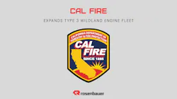 Rosenbauer America, Burton's Fire Awarded Expanded CAL FIRE Contract Rosenbauer America, Burton's Fire Awarded Expanded CAL FIRE Contract
