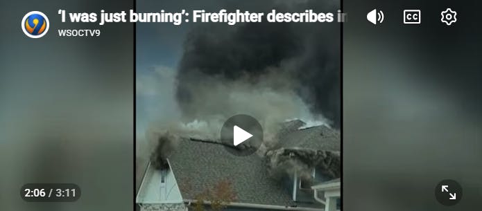 'I was just burning,' Pineville, NC. Firefighter Recalls His Mayday