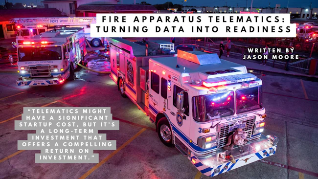 Fire Apparatus Telematics: Turning Data into Readiness
