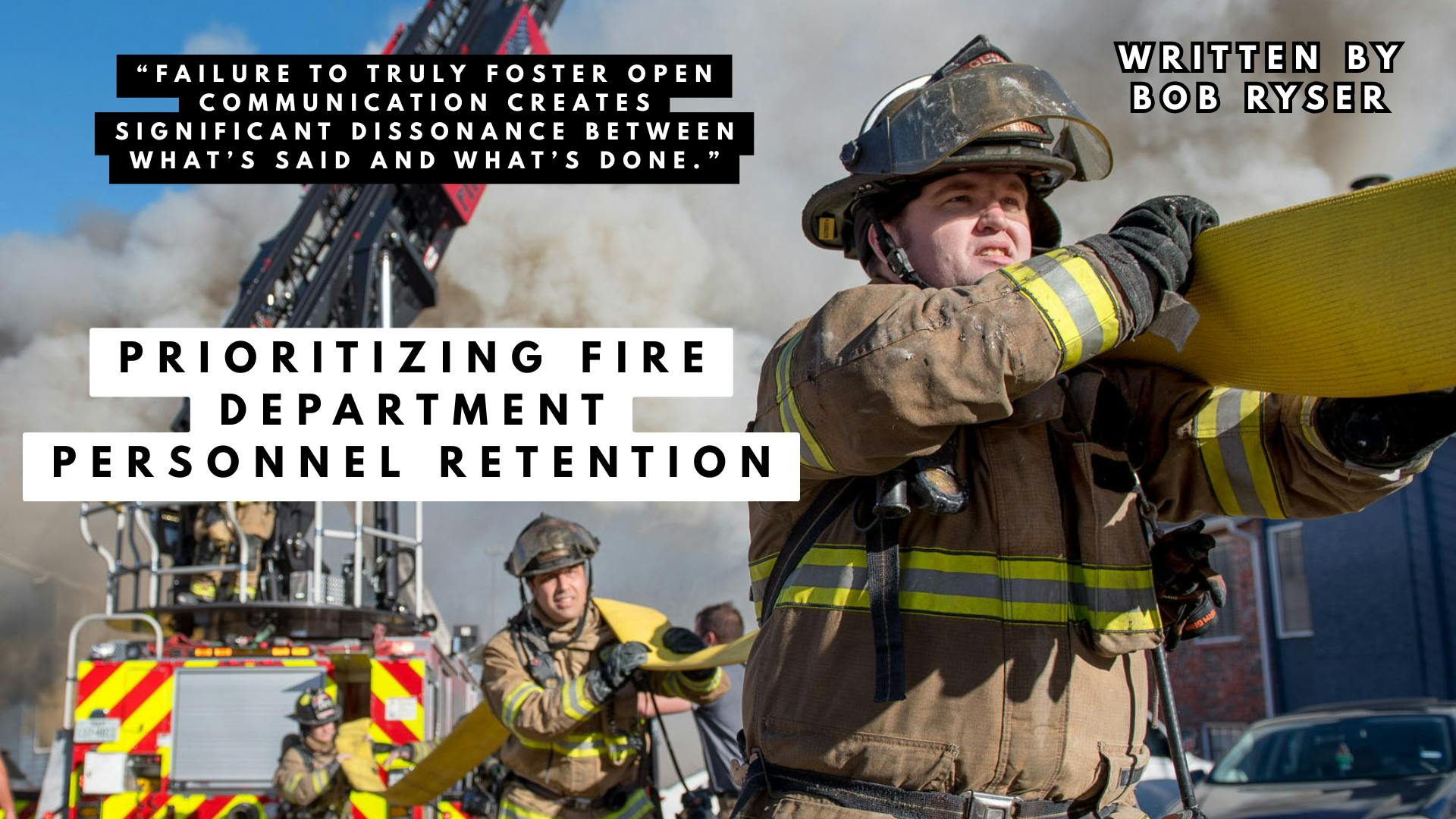 Prioritizing Fire Department Personnel Retention