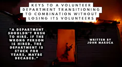 Keys to a Volunteer Department Transitioning to Combination Without Losing Its Volunteers image Keys to a Volunteer Department Transitioning to Combination Without Losing Its Volunteers