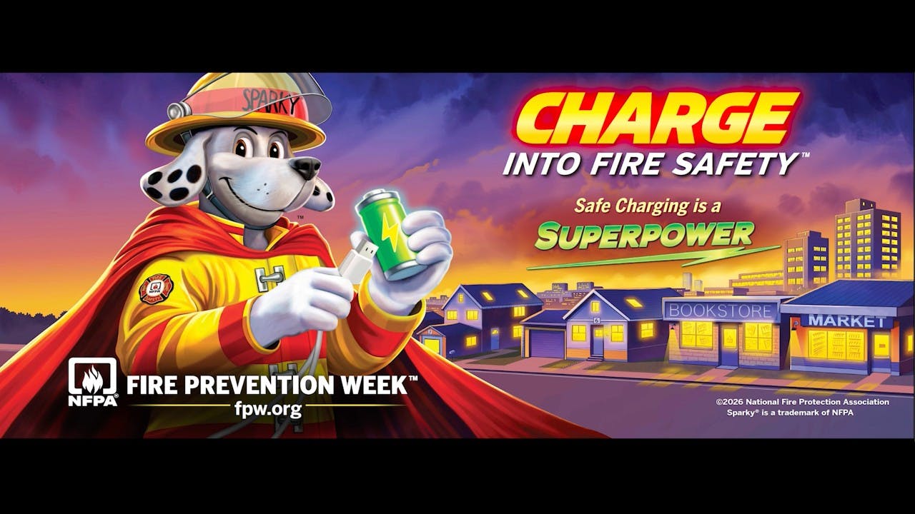 Fire Prevention Week 2026: Safe Charging is a Superpower&trade;