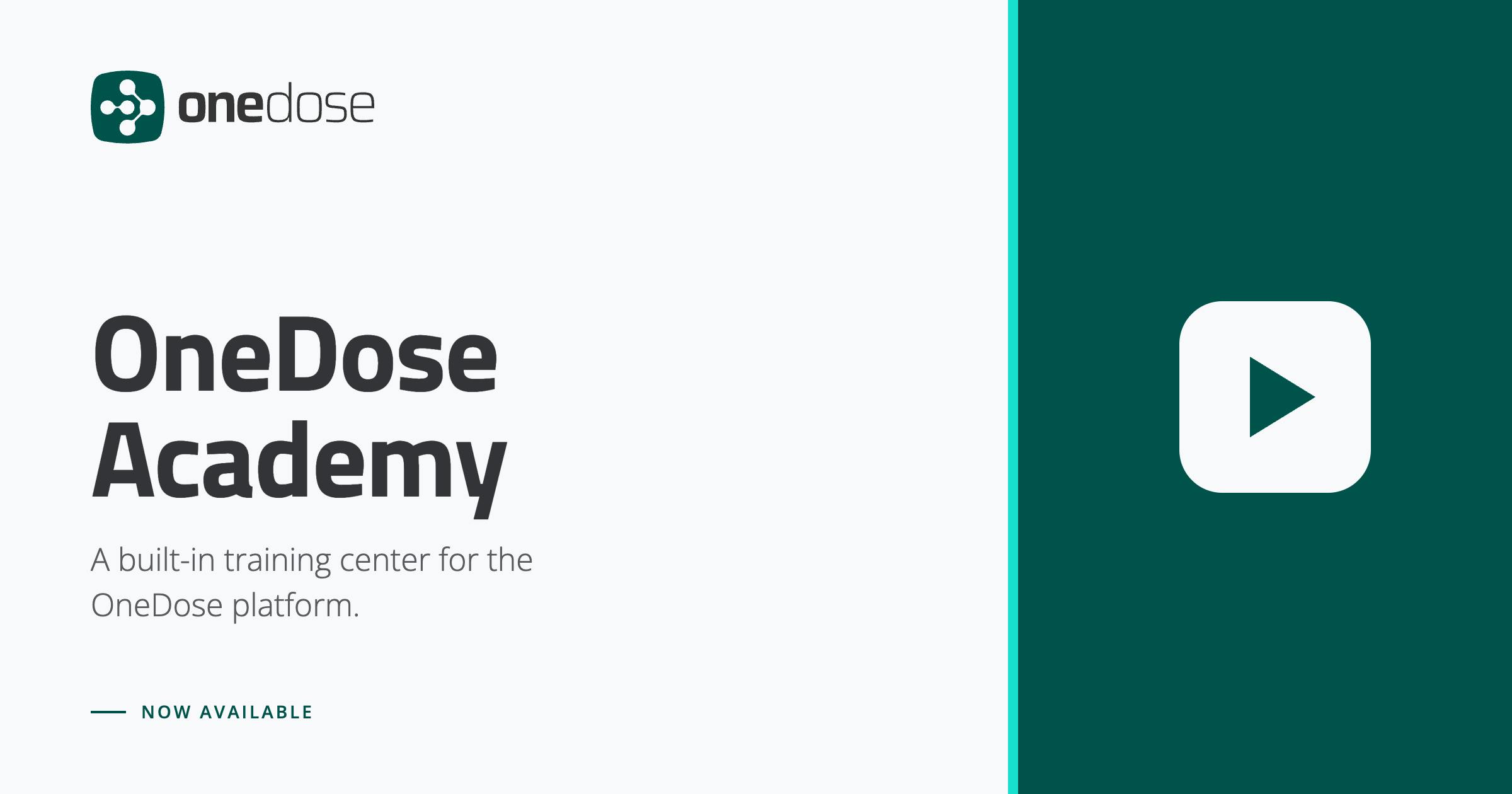 OneDose Debuts OneDose Academy