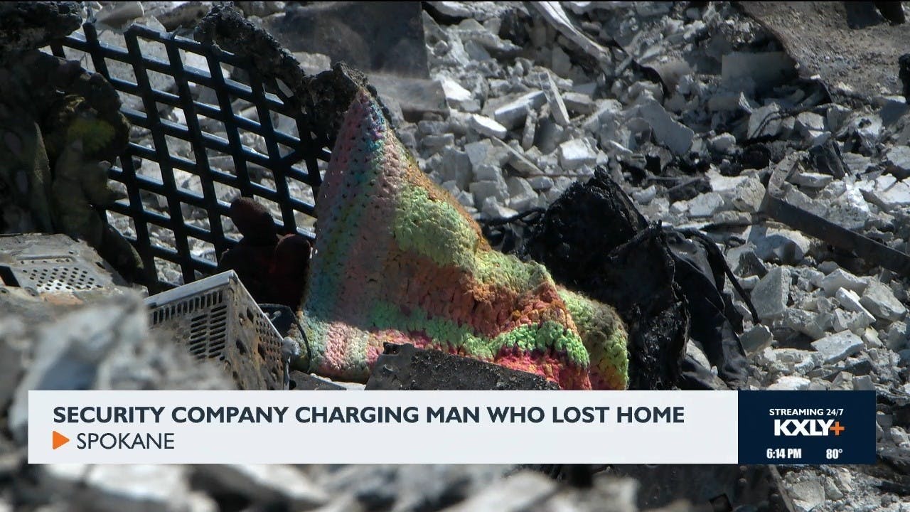 Security Company Still Charging Man who Lost House in Wildfire in Spokane, WA