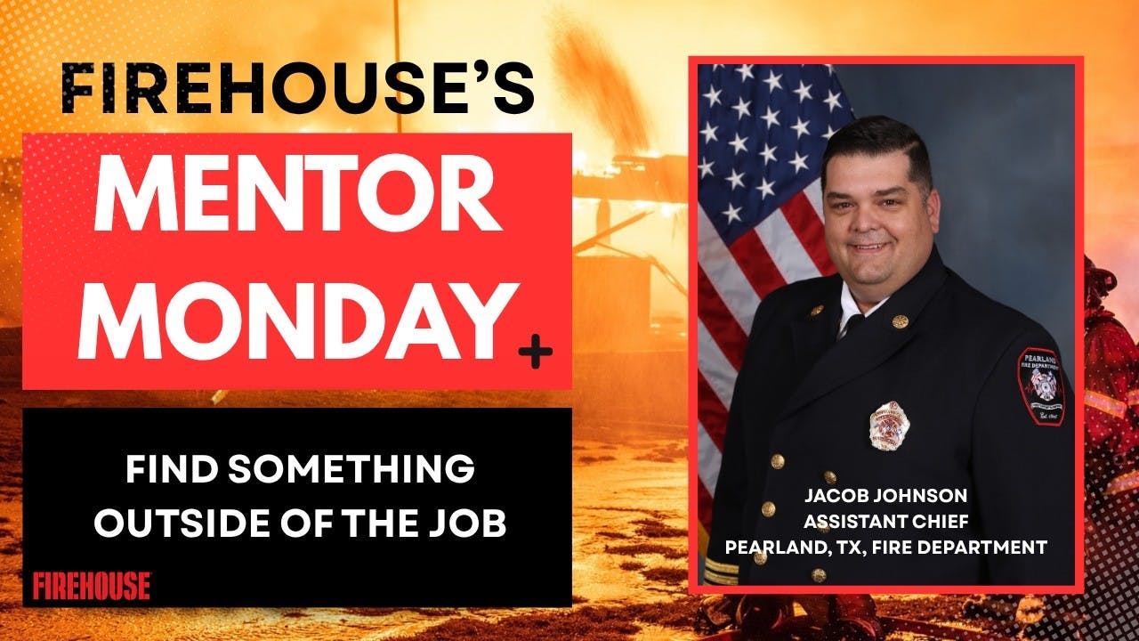 Firehouse's Mentor Monday: Find Something Outside of the Job