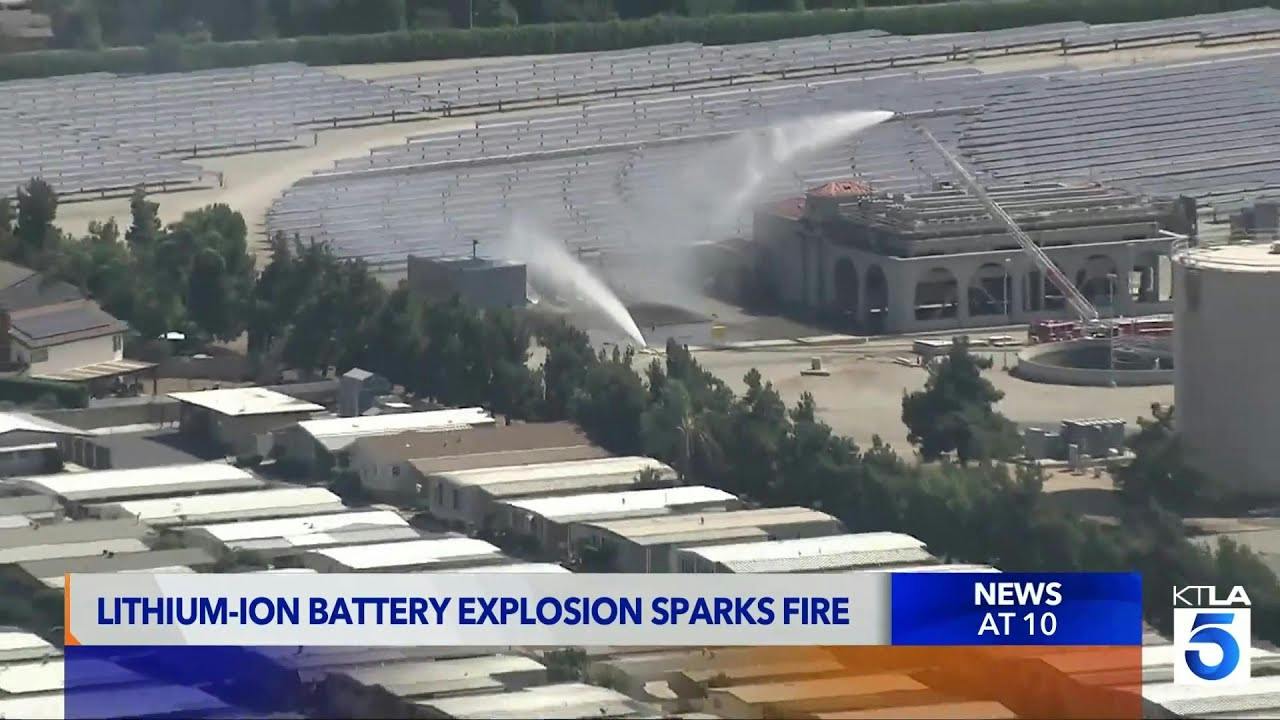 Evacuations Ordered after Lithium-ion Battery Explosion at La Verne, CA, Facility