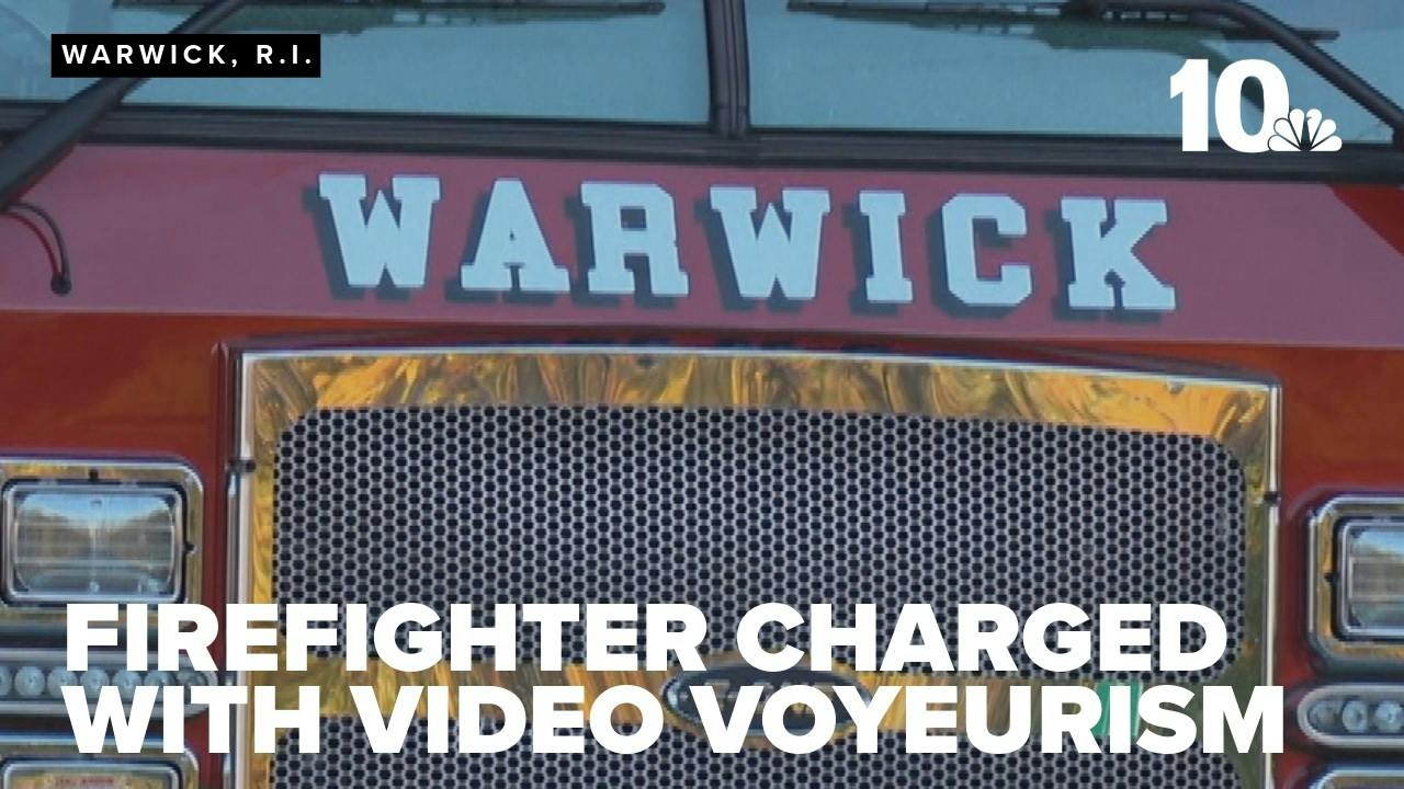Warwick firefighter charged with video voyeurism, placed on paid leave